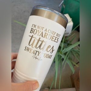 “I’m not a Chef but BOYARDEES Titties Sweaty Today” Tumbler